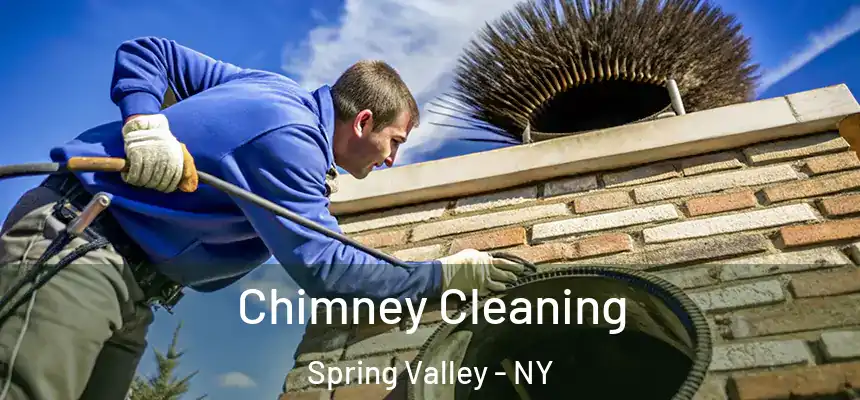Chimney Cleaning Spring Valley - NY